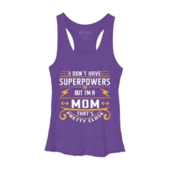 Women's Design By Humans I Don't Have Superpowers But I'm A Mom By Ryona Racerback Tank Top 12 Women's Design By Humans I Don't Have Superpowers But I'm A Mom By Ryona Racerback Tank Top -Women Clothing Shop GUEST 99c3494d 2196 4a1b af9d 46ba11cdc934