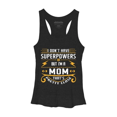 Women's Design By Humans I Don't Have Superpowers But I'm A Mom By Ryona Racerback Tank Top 2 Women's Design By Humans I Don't Have Superpowers But I'm A Mom By Ryona Racerback Tank Top - Image 2